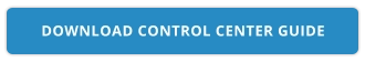 DOWNLOAD CONTROL CENTER GUIDE