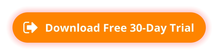 Download Free 30-Day Trial Download Free 30-Day Trial